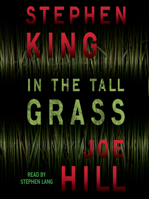 Title details for In the Tall Grass by Stephen King - Available